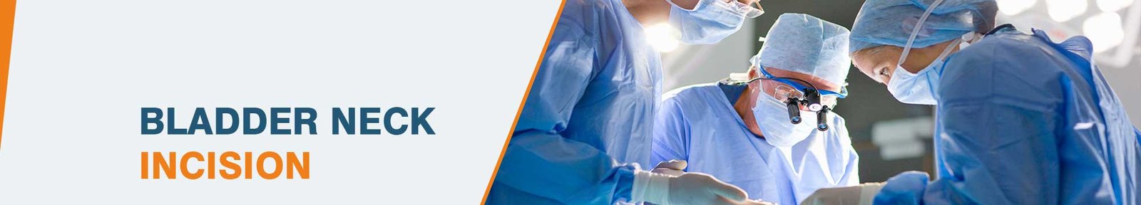 BNI - Bladder Neck Incision in India