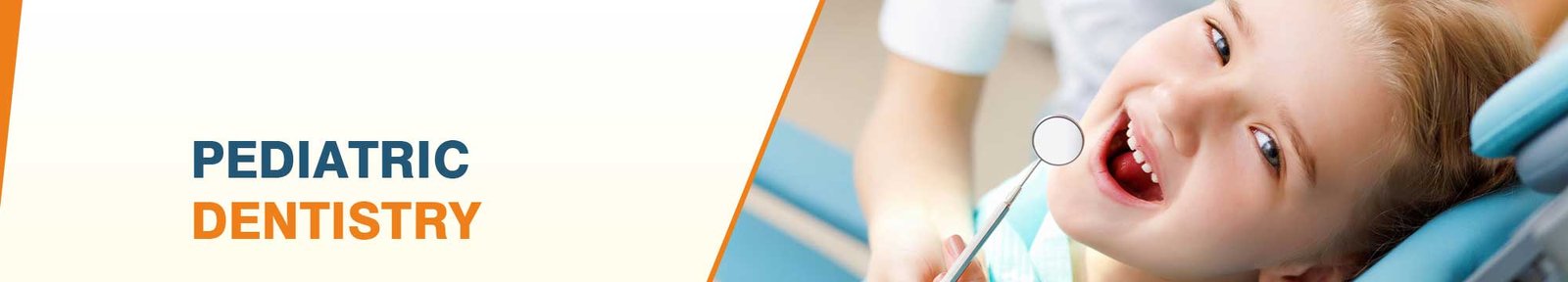 Pediatric Dentistry for Children