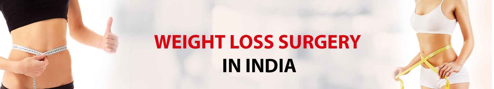 Weight loss surgery cost in india